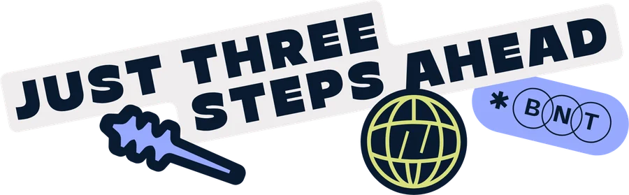 Just three steps ahead